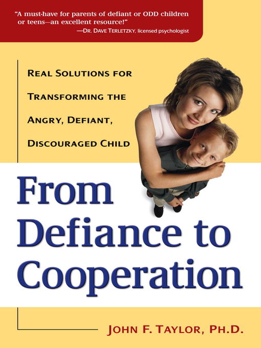 Title details for From Defiance to Cooperation by John F. Taylor, Ph.D. - Available